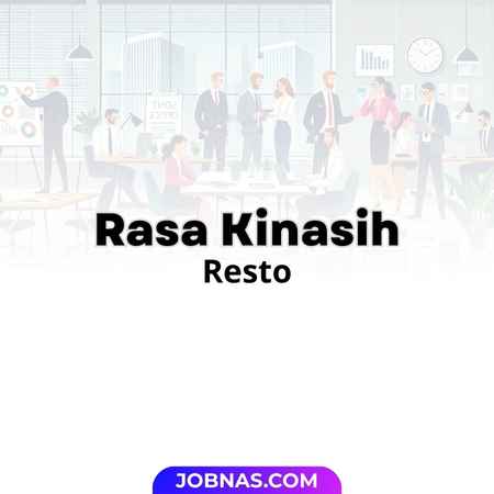 Lowongan Kerja Head Kitchen - Staff Kitchen - Cashier di Rasa Kinasih untuk Bulan Desember 2025